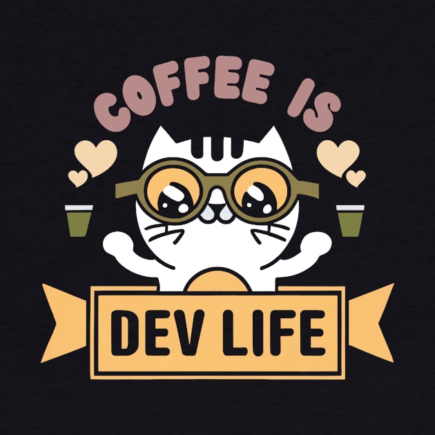 Kawaii Coffee Is Dev Life by fupi